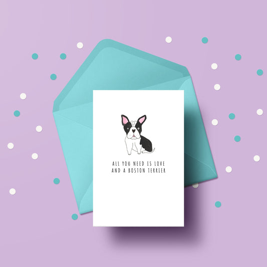 All you need is love and a Boston Terrier card
