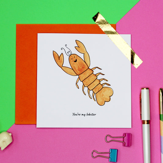 You're my lobster - funny lobster valentine's day / anniversary card