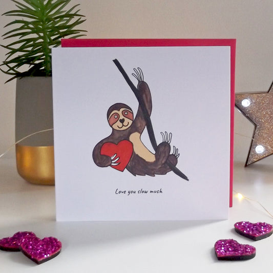 Love you slow much - funny sloth valentine's card