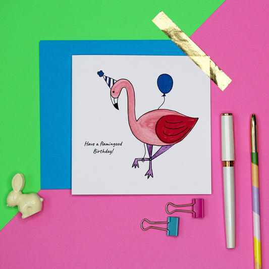 Have a flamingood Birthday, flamingo Birthday card